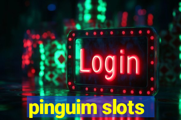 pinguim slots